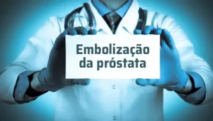 embolização da próstata CRIEP